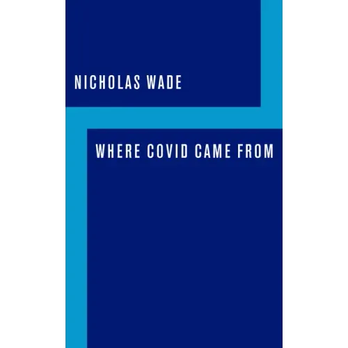 Where Covid Came from