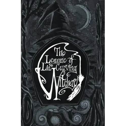The League of Lid-Curving Witchery