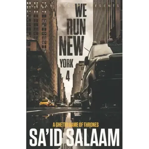 We Run New York 4: A ghetto game of thrones