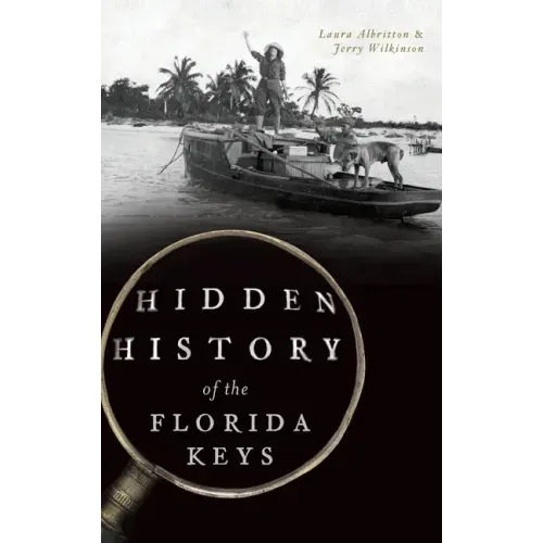 Hidden History of the Florida Keys