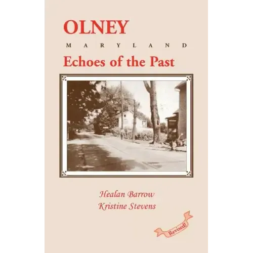 Olney: Echoes of the Past