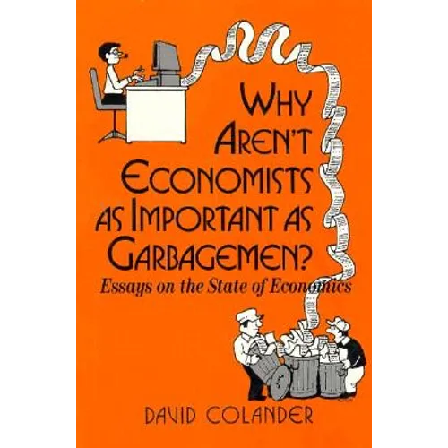 Why aren't Economists as Important as Garbagemen?