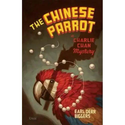 The Chinese Parrot: A Charlie Chan Mystery