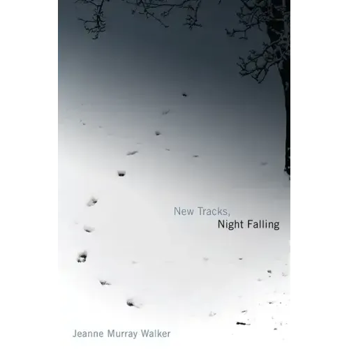 New Tracks, Night Falling