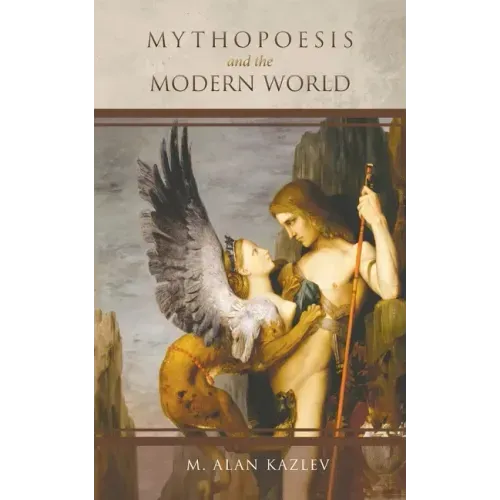 Mythopoesis and the Modern World