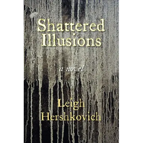 Shattered Illusions