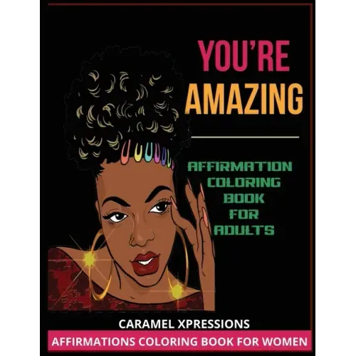 You're Amazing Coloring Book