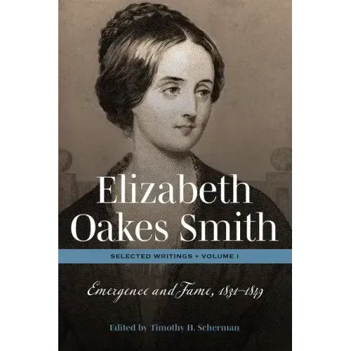 Elizabeth Oakes Smith Sel Writ