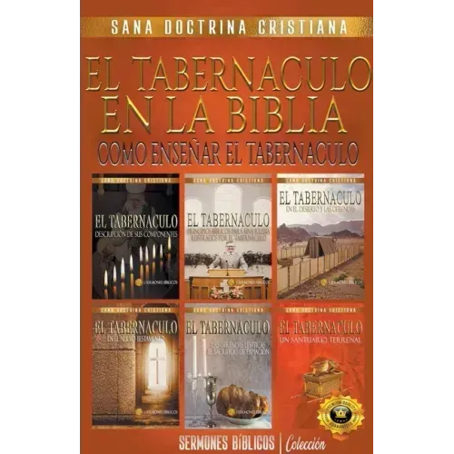 El Tabernáculo en la Biblia: Como Enseñar el Tabernáculo