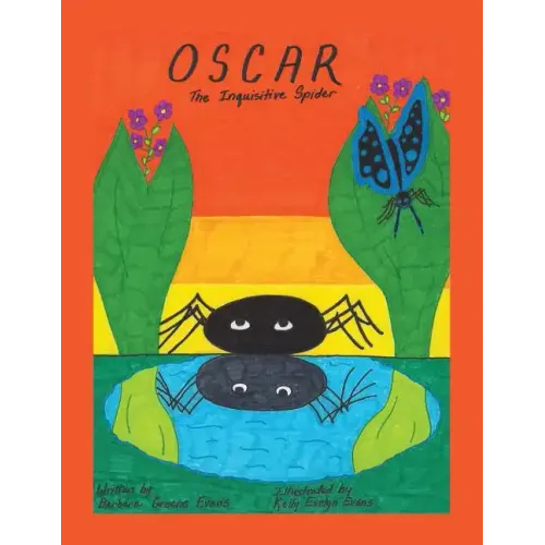 Oscar, The Inquisitive Spider