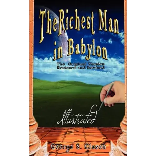 The Richest Man in Babylon - Illustrated