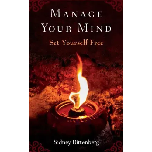 Manage Your Mind: Set Yourself Free