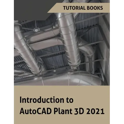Introduction to AutoCAD Plant 3D 2021
