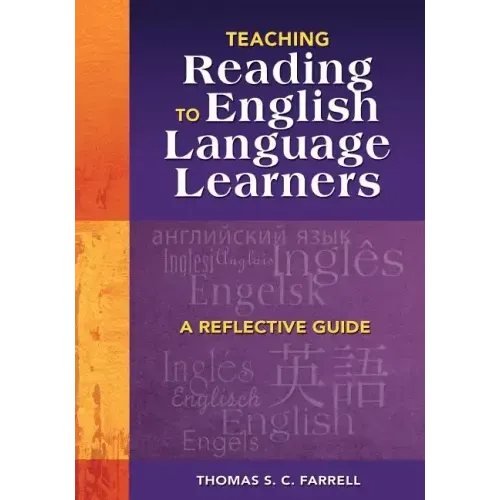 Teaching Reading to English Language Learners: A Reflective Guide