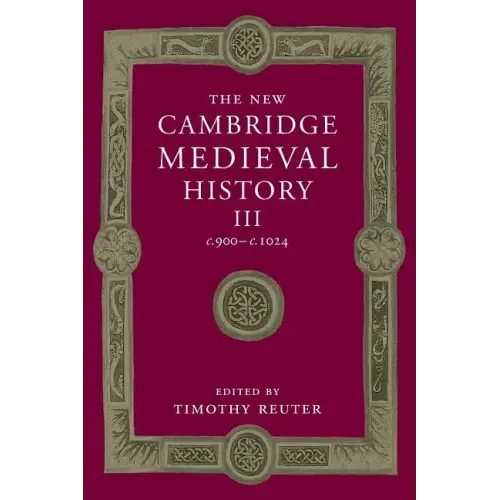 The New Cambridge Medieval History