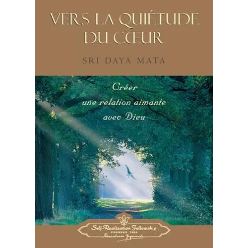 Enter the Quiet Heart (French)