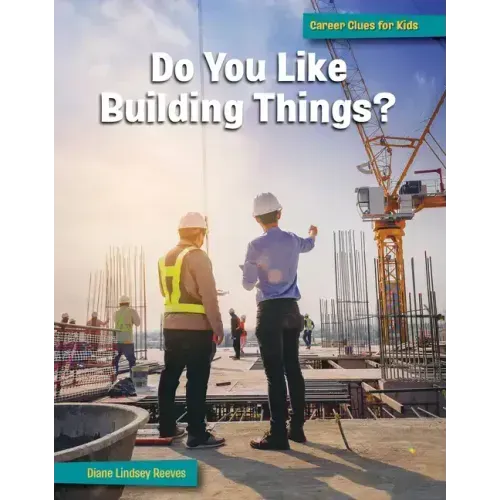 Do You Like Building Things?