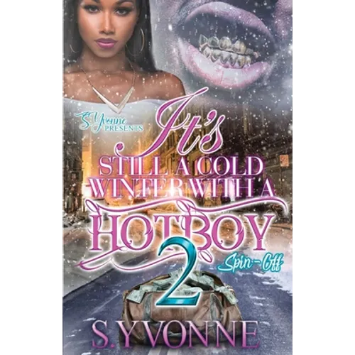 It's Still A Cold Winter With A Hot Boy 2