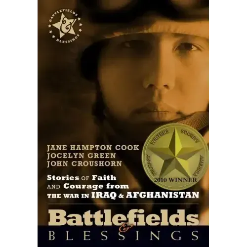 Stories of Faith and Courage from the War in Iraq & Afghanistan