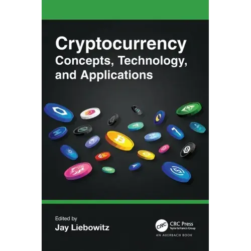 Cryptocurrency Concepts, Technology, and Applications