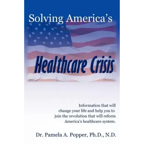 Solving America's Healthcare Crisis