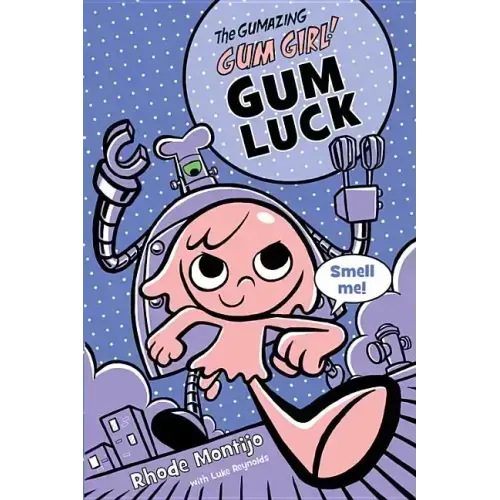 The Gumazing Gum Girl! Gum Luck
