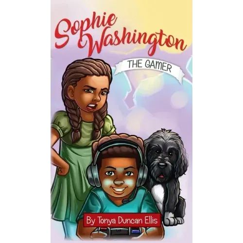 Sophie Washington: The Gamer
