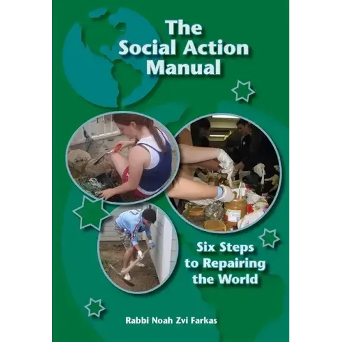The Social Action Manual: Six Steps to Repairing the World
