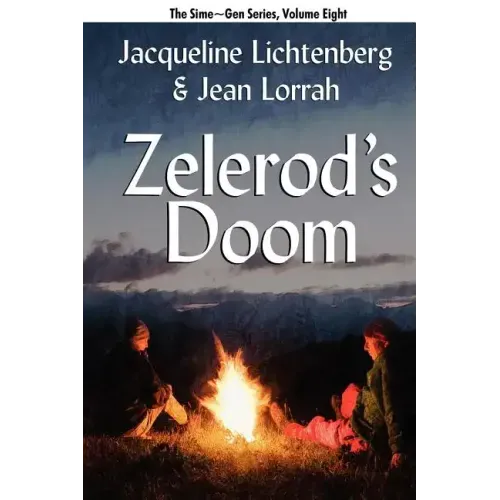 Zelerod's Doom: Sime Gen, Book Eight