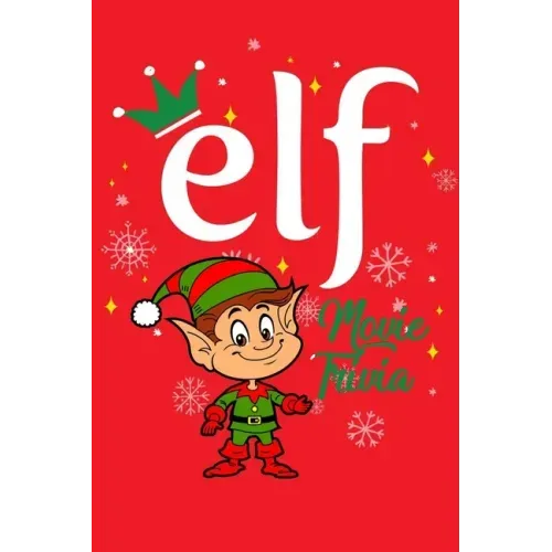 Elf Movie Trivia: Gift for Christmas