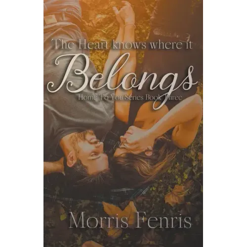 The Heart Knows Where It Belongs