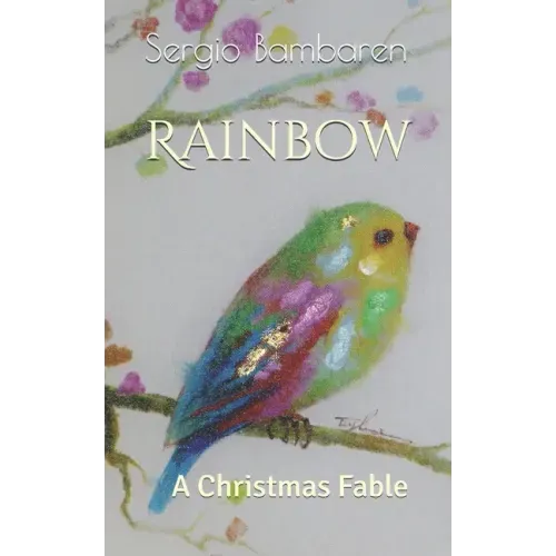 Rainbow: A Christmas Fable