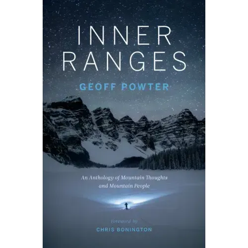 Inner Ranges: An Anthology of Mountain Thoughts and Mountain People