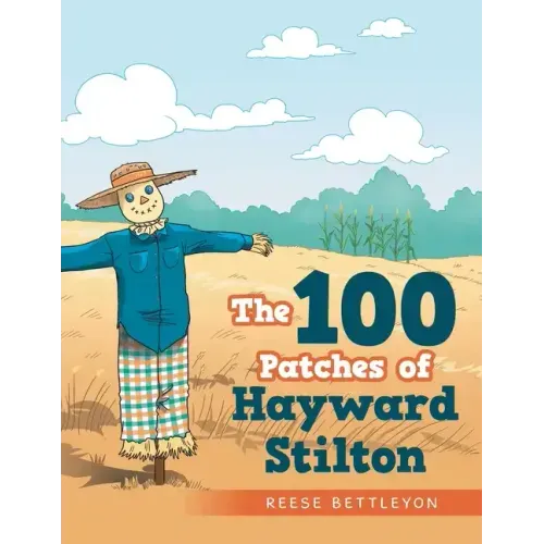The 100 Patches of Hayward Stilton