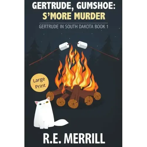 Gertrude, Gumshoe: S'more Murder