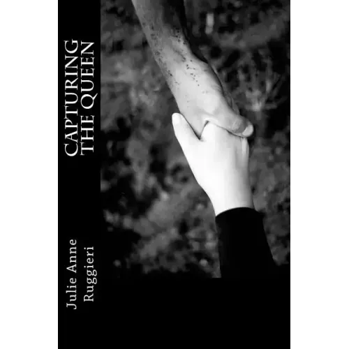 Capturing the Queen: Part I of the Eden Series