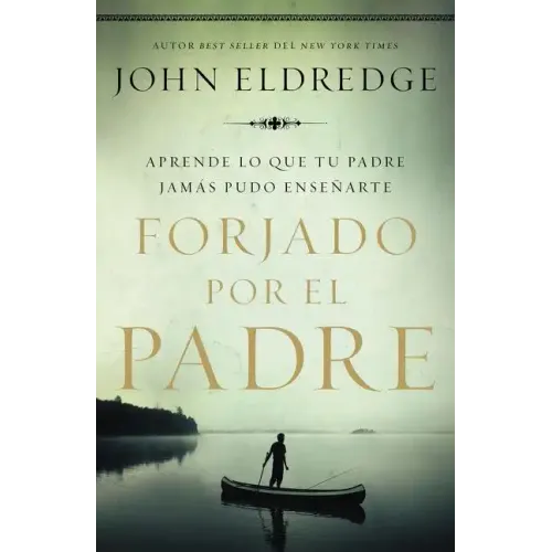 Forjado por el padre Softcover Fathered by God