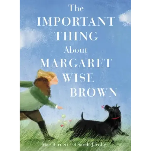 The Important Thing about Margaret Wise Brown