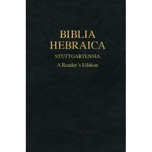 Biblia Hebraica Stuttgartensia (Bhs) (Imitation Leather): A Reader's Edition