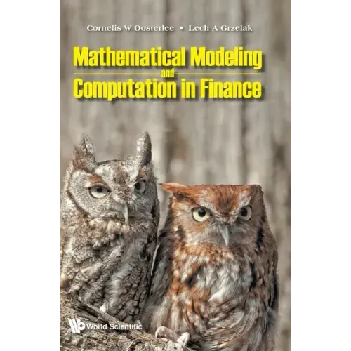 Mathematical Modeling and Computation in Finance: With Exercises and Python and MATLAB Computer Codes