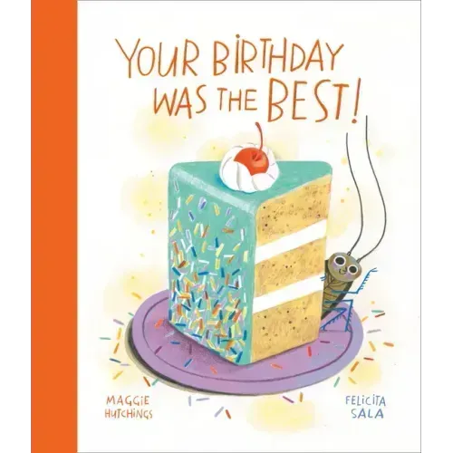 Your Birthday Was the Best!
