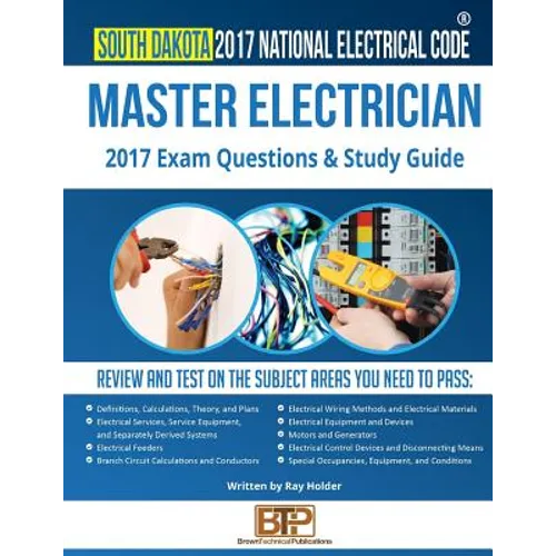South Dakota 2017 Master Electrician Study Guide