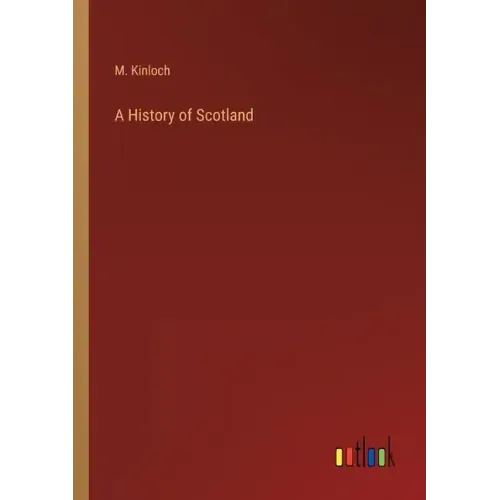 A History of Scotland
