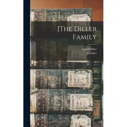 [The Diller Family