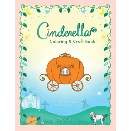Cinderella Coloring & Craft Book