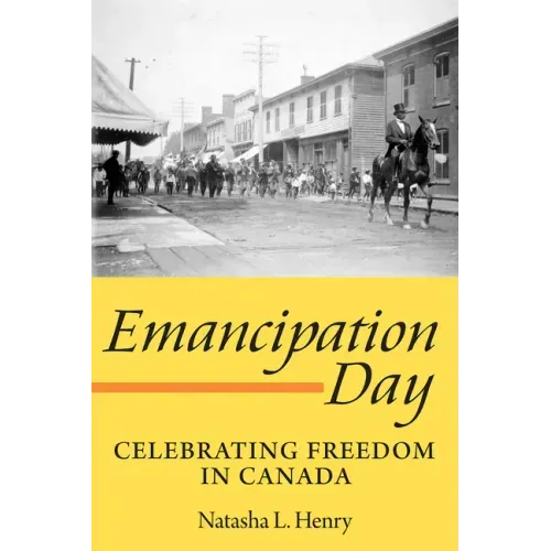 Emancipation Day: Celebrating Freedom in Canada