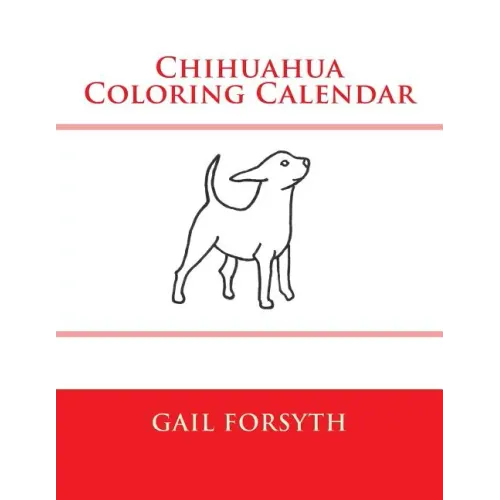 Chihuahua Coloring Calendar