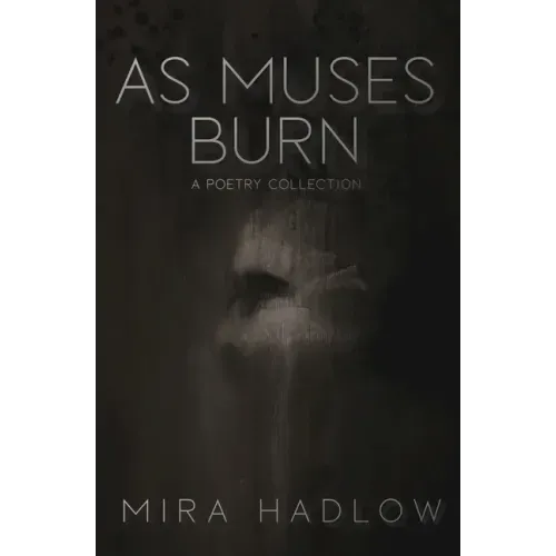 As Muses Burn