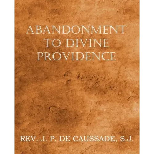 Abandonment to Divine Providence