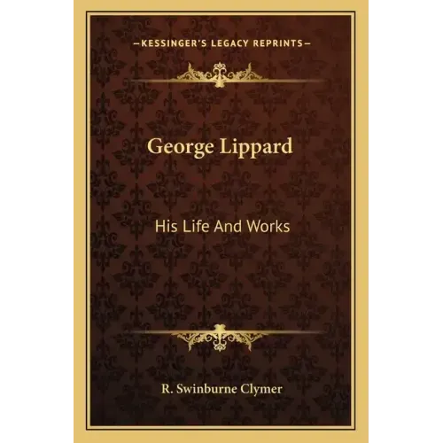 George Lippard: His Life and Works